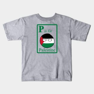 P is for Palestineball Kids T-Shirt